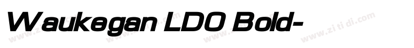 Waukegan LDO Bold字体转换